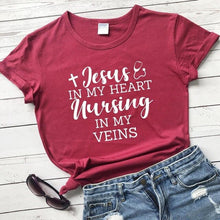 Load image into Gallery viewer, &quot;Jesus In My Heart. Nursing In My Veins&quot; Christian T-shirt
